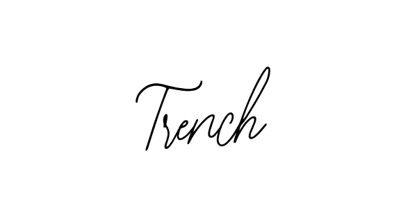 How to make Trench name signature. Use Bearetta-2O07w style for creating short signs online. This is the latest handwritten sign. Trench signature style 12 images and pictures png