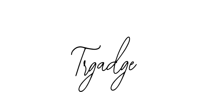 Also we have Trgadge name is the best signature style. Create professional handwritten signature collection using Bearetta-2O07w autograph style. Trgadge signature style 12 images and pictures png