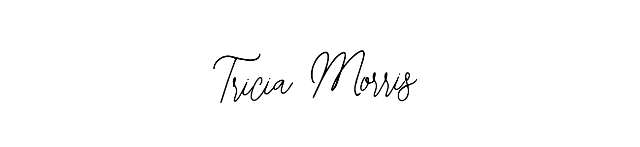 Tricia Morris stylish signature style. Best Handwritten Sign (Bearetta-2O07w) for my name. Handwritten Signature Collection Ideas for my name Tricia Morris. Tricia Morris signature style 12 images and pictures png
