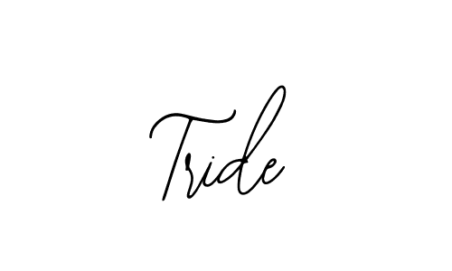 Tride stylish signature style. Best Handwritten Sign (Bearetta-2O07w) for my name. Handwritten Signature Collection Ideas for my name Tride. Tride signature style 12 images and pictures png