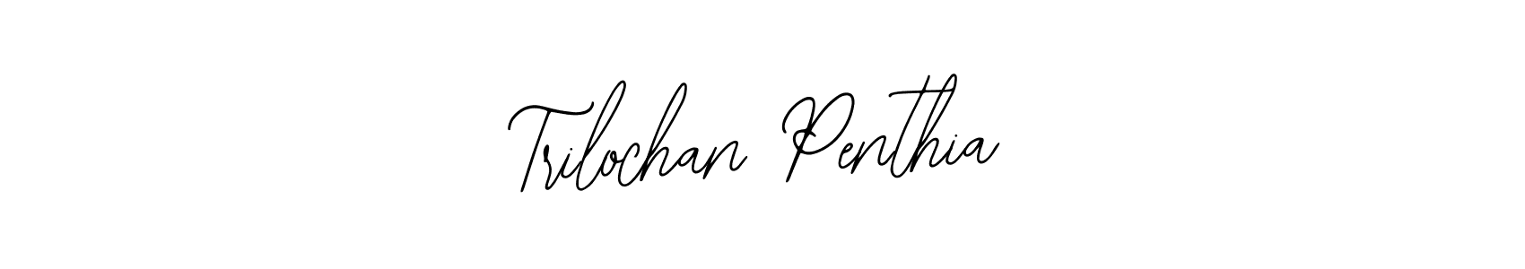 Trilochan Penthia stylish signature style. Best Handwritten Sign (Bearetta-2O07w) for my name. Handwritten Signature Collection Ideas for my name Trilochan Penthia. Trilochan Penthia signature style 12 images and pictures png