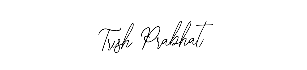 How to make Trish Prabhat signature? Bearetta-2O07w is a professional autograph style. Create handwritten signature for Trish Prabhat name. Trish Prabhat signature style 12 images and pictures png