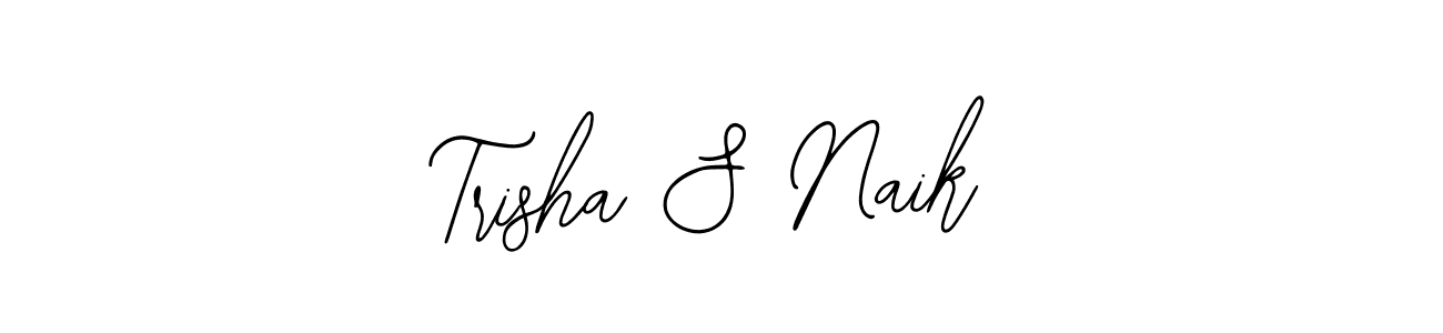You should practise on your own different ways (Bearetta-2O07w) to write your name (Trisha S Naik) in signature. don't let someone else do it for you. Trisha S Naik signature style 12 images and pictures png