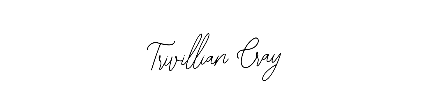 Design your own signature with our free online signature maker. With this signature software, you can create a handwritten (Bearetta-2O07w) signature for name Trivillian Cray. Trivillian Cray signature style 12 images and pictures png