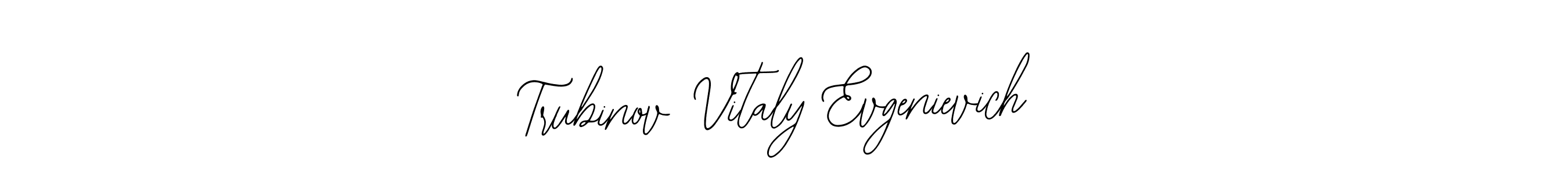 Here are the top 10 professional signature styles for the name Trubinov Vitaly Evgenievich. These are the best autograph styles you can use for your name. Trubinov Vitaly Evgenievich signature style 12 images and pictures png