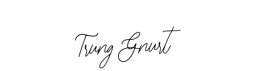 Trung Gnurt stylish signature style. Best Handwritten Sign (Bearetta-2O07w) for my name. Handwritten Signature Collection Ideas for my name Trung Gnurt. Trung Gnurt signature style 12 images and pictures png