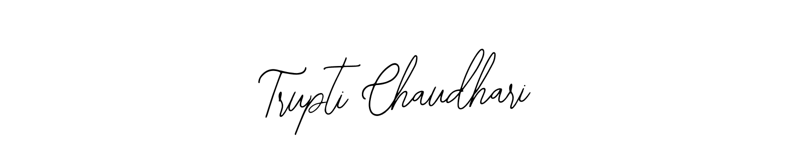 How to make Trupti Chaudhari name signature. Use Bearetta-2O07w style for creating short signs online. This is the latest handwritten sign. Trupti Chaudhari signature style 12 images and pictures png