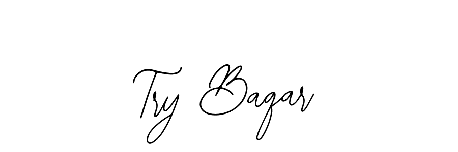 Create a beautiful signature design for name Try Baqar. With this signature (Bearetta-2O07w) fonts, you can make a handwritten signature for free. Try Baqar signature style 12 images and pictures png