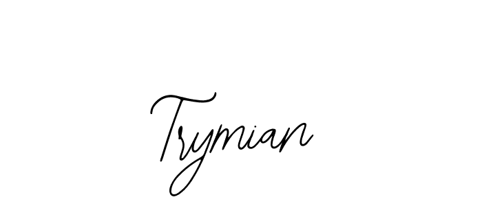 Also we have Trymian name is the best signature style. Create professional handwritten signature collection using Bearetta-2O07w autograph style. Trymian signature style 12 images and pictures png