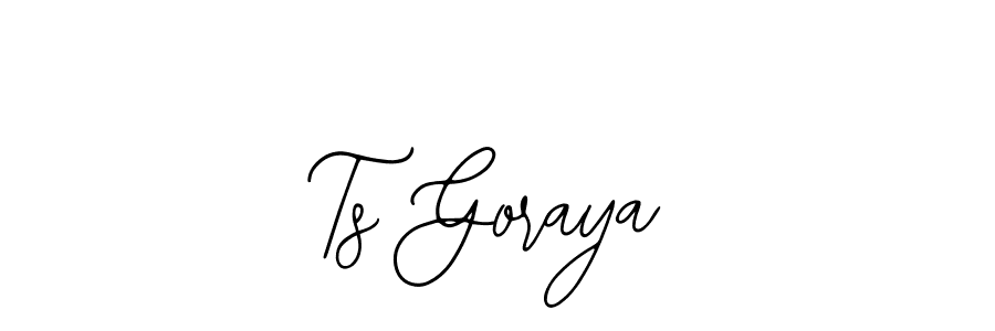 Design your own signature with our free online signature maker. With this signature software, you can create a handwritten (Bearetta-2O07w) signature for name Ts Goraya. Ts Goraya signature style 12 images and pictures png
