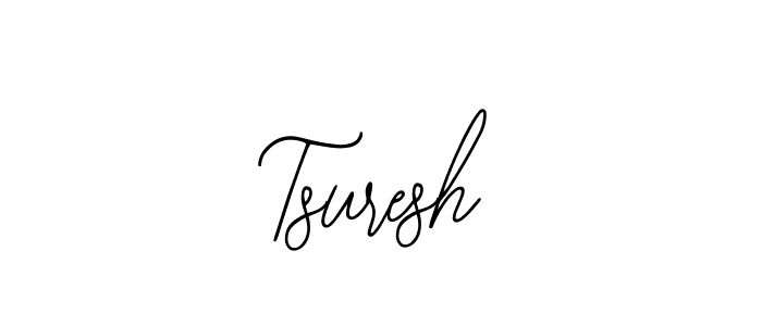 How to make Tsuresh signature? Bearetta-2O07w is a professional autograph style. Create handwritten signature for Tsuresh name. Tsuresh signature style 12 images and pictures png
