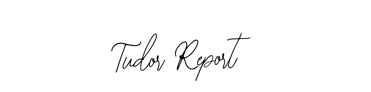 See photos of Tudor Report official signature by Spectra . Check more albums & portfolios. Read reviews & check more about Bearetta-2O07w font. Tudor Report signature style 12 images and pictures png