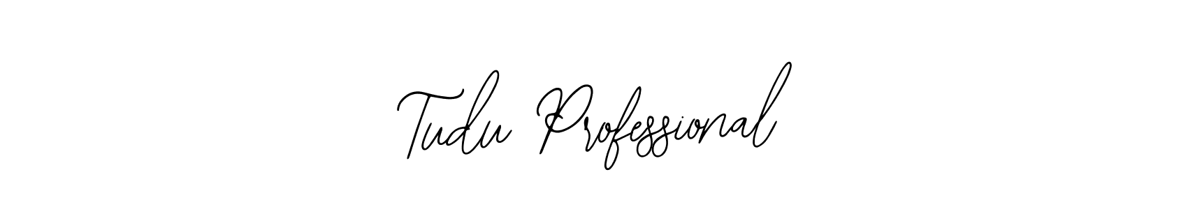 How to make Tudu Professional signature? Bearetta-2O07w is a professional autograph style. Create handwritten signature for Tudu Professional name. Tudu Professional signature style 12 images and pictures png