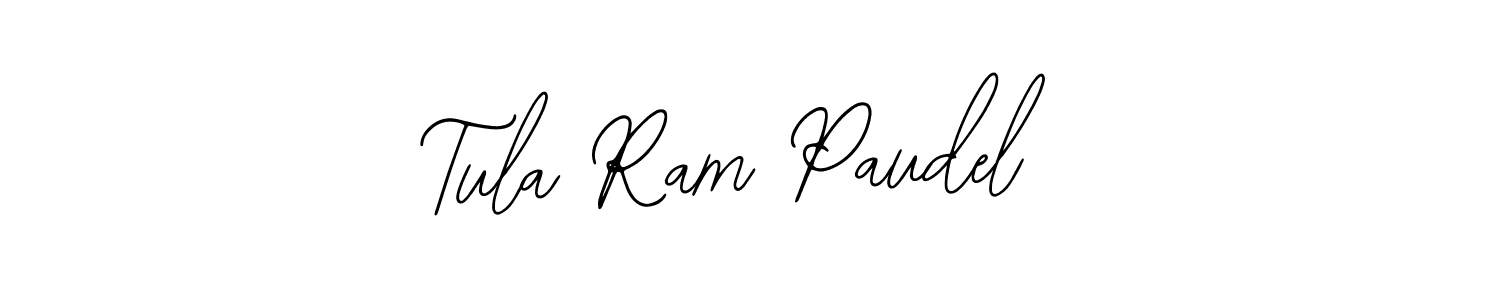 Use a signature maker to create a handwritten signature online. With this signature software, you can design (Bearetta-2O07w) your own signature for name Tula Ram Paudel. Tula Ram Paudel signature style 12 images and pictures png