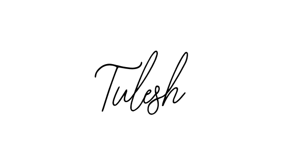 How to make Tulesh name signature. Use Bearetta-2O07w style for creating short signs online. This is the latest handwritten sign. Tulesh signature style 12 images and pictures png