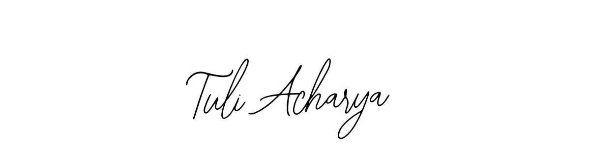 Also we have Tuli Acharya name is the best signature style. Create professional handwritten signature collection using Bearetta-2O07w autograph style. Tuli Acharya signature style 12 images and pictures png