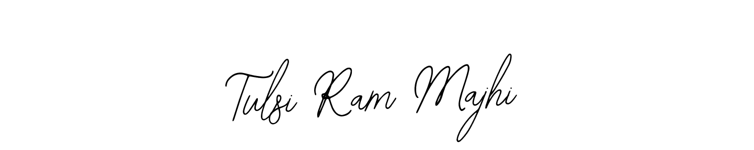 Tulsi Ram Majhi stylish signature style. Best Handwritten Sign (Bearetta-2O07w) for my name. Handwritten Signature Collection Ideas for my name Tulsi Ram Majhi. Tulsi Ram Majhi signature style 12 images and pictures png