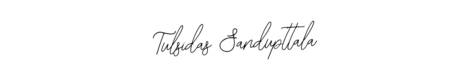 The best way (Bearetta-2O07w) to make a short signature is to pick only two or three words in your name. The name Tulsidas Sandupttala include a total of six letters. For converting this name. Tulsidas Sandupttala signature style 12 images and pictures png