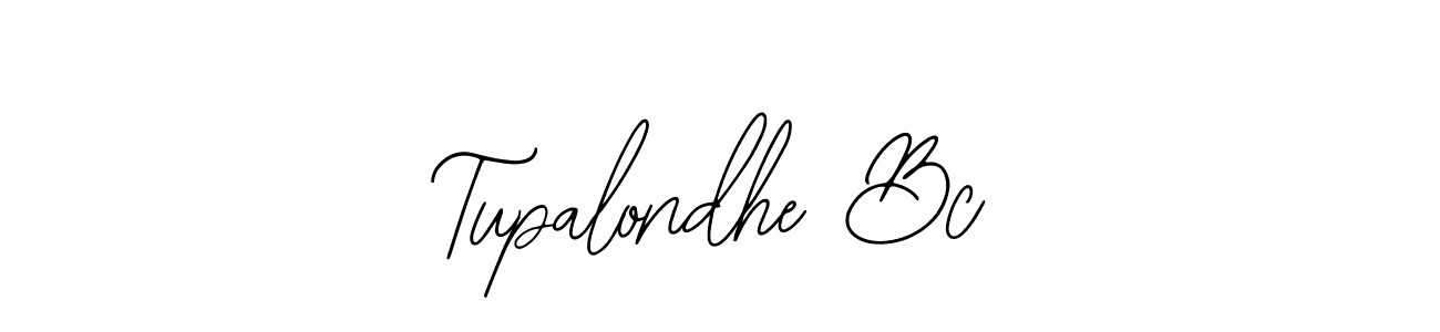 Best and Professional Signature Style for Tupalondhe Bc. Bearetta-2O07w Best Signature Style Collection. Tupalondhe Bc signature style 12 images and pictures png