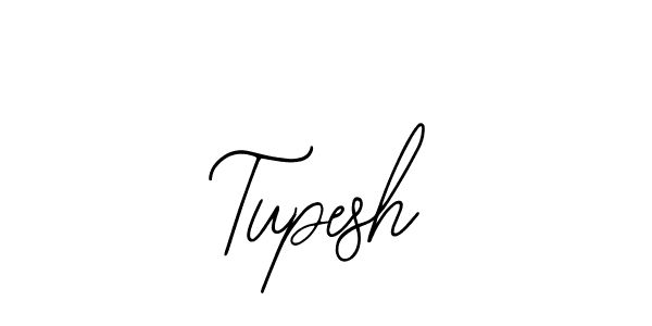 You should practise on your own different ways (Bearetta-2O07w) to write your name (Tupesh) in signature. don't let someone else do it for you. Tupesh signature style 12 images and pictures png
