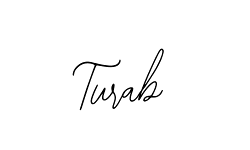 You should practise on your own different ways (Bearetta-2O07w) to write your name (Turab) in signature. don't let someone else do it for you. Turab signature style 12 images and pictures png