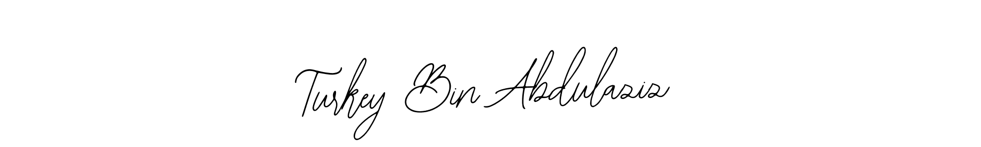 It looks lik you need a new signature style for name Turkey Bin Abdulaziz. Design unique handwritten (Bearetta-2O07w) signature with our free signature maker in just a few clicks. Turkey Bin Abdulaziz signature style 12 images and pictures png