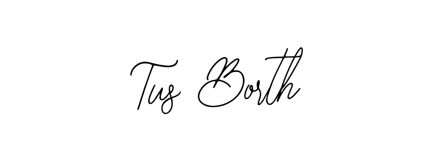 See photos of Tus Borth official signature by Spectra . Check more albums & portfolios. Read reviews & check more about Bearetta-2O07w font. Tus Borth signature style 12 images and pictures png