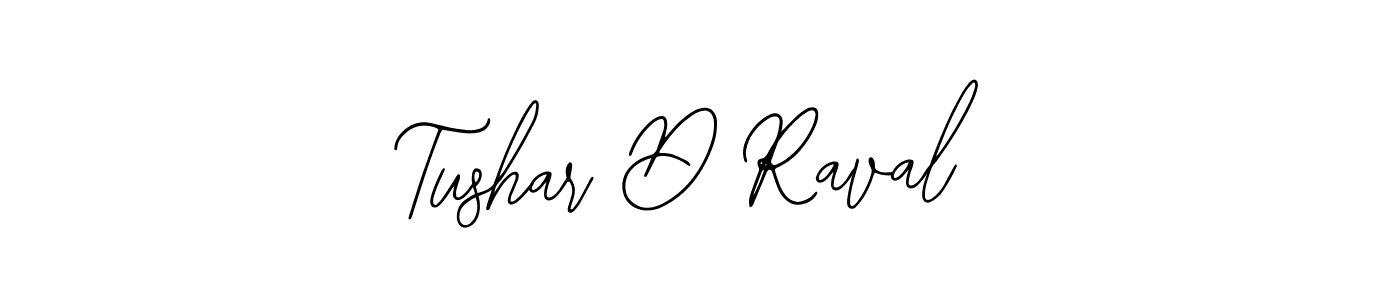 Also we have Tushar D Raval name is the best signature style. Create professional handwritten signature collection using Bearetta-2O07w autograph style. Tushar D Raval signature style 12 images and pictures png