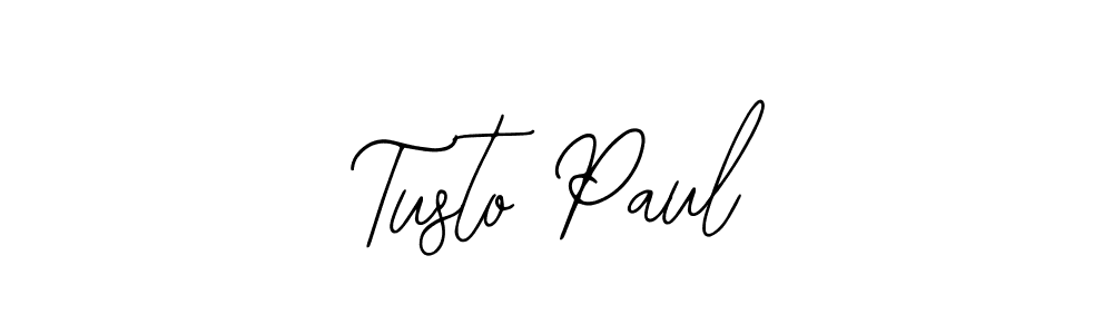 Also we have Tusto Paul name is the best signature style. Create professional handwritten signature collection using Bearetta-2O07w autograph style. Tusto Paul signature style 12 images and pictures png