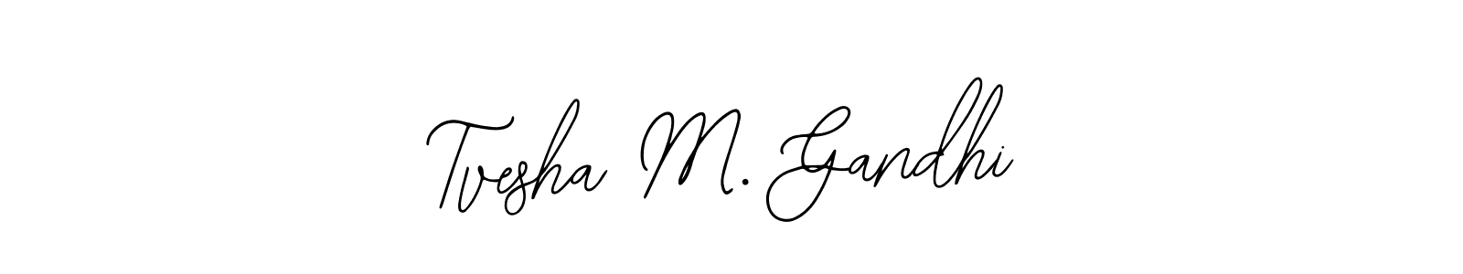 Make a beautiful signature design for name Tvesha M. Gandhi. With this signature (Bearetta-2O07w) style, you can create a handwritten signature for free. Tvesha M. Gandhi signature style 12 images and pictures png