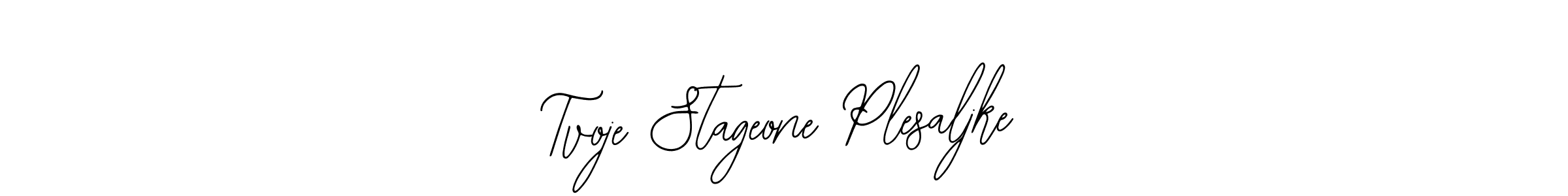 How to make Tvoje Stageone Plesaljke signature? Bearetta-2O07w is a professional autograph style. Create handwritten signature for Tvoje Stageone Plesaljke name. Tvoje Stageone Plesaljke signature style 12 images and pictures png