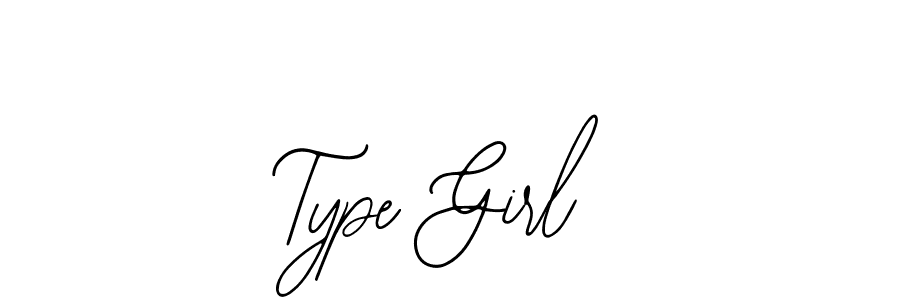 You should practise on your own different ways (Bearetta-2O07w) to write your name (Type Girl) in signature. don't let someone else do it for you. Type Girl signature style 12 images and pictures png