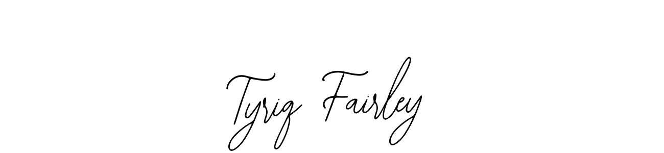The best way (Bearetta-2O07w) to make a short signature is to pick only two or three words in your name. The name Tyriq Fairley include a total of six letters. For converting this name. Tyriq Fairley signature style 12 images and pictures png