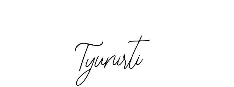 Design your own signature with our free online signature maker. With this signature software, you can create a handwritten (Bearetta-2O07w) signature for name Tyunirti. Tyunirti signature style 12 images and pictures png
