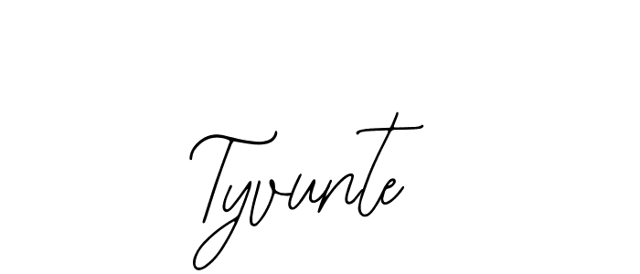 You should practise on your own different ways (Bearetta-2O07w) to write your name (Tyvunte) in signature. don't let someone else do it for you. Tyvunte signature style 12 images and pictures png