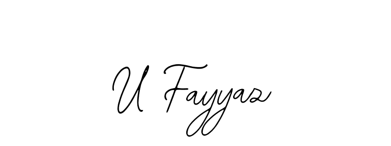 How to make U Fayyaz signature? Bearetta-2O07w is a professional autograph style. Create handwritten signature for U Fayyaz name. U Fayyaz signature style 12 images and pictures png