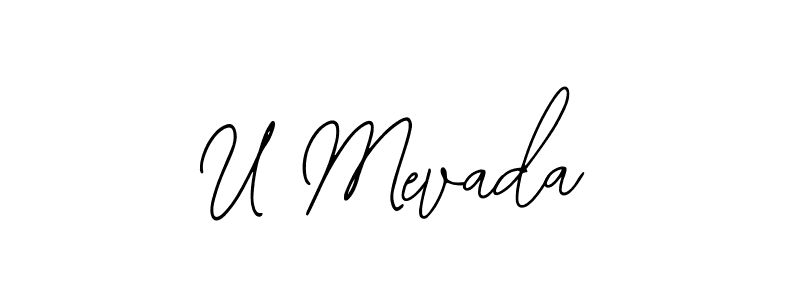 Also we have U Mevada name is the best signature style. Create professional handwritten signature collection using Bearetta-2O07w autograph style. U Mevada signature style 12 images and pictures png