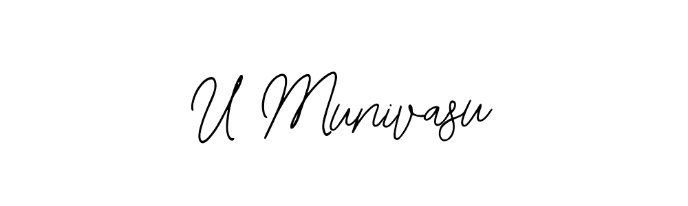 How to make U Munivasu name signature. Use Bearetta-2O07w style for creating short signs online. This is the latest handwritten sign. U Munivasu signature style 12 images and pictures png