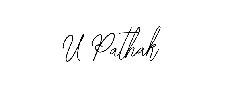 Create a beautiful signature design for name U Pathak. With this signature (Bearetta-2O07w) fonts, you can make a handwritten signature for free. U Pathak signature style 12 images and pictures png