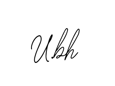 How to make U.bh name signature. Use Bearetta-2O07w style for creating short signs online. This is the latest handwritten sign. U.bh signature style 12 images and pictures png