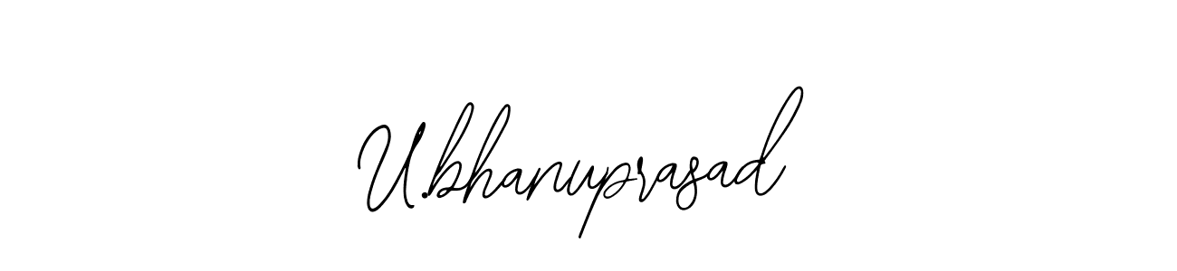 if you are searching for the best signature style for your name U.bhanuprasad. so please give up your signature search. here we have designed multiple signature styles  using Bearetta-2O07w. U.bhanuprasad signature style 12 images and pictures png