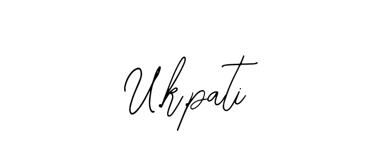 You should practise on your own different ways (Bearetta-2O07w) to write your name (U.k.pati) in signature. don't let someone else do it for you. U.k.pati signature style 12 images and pictures png