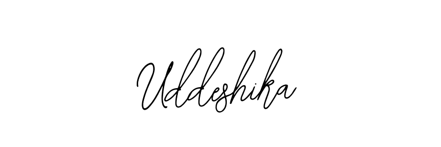 How to make Uddeshika name signature. Use Bearetta-2O07w style for creating short signs online. This is the latest handwritten sign. Uddeshika signature style 12 images and pictures png