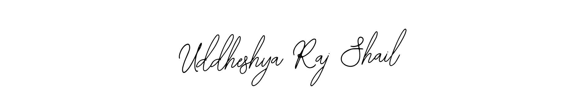 Uddheshya Raj Shail stylish signature style. Best Handwritten Sign (Bearetta-2O07w) for my name. Handwritten Signature Collection Ideas for my name Uddheshya Raj Shail. Uddheshya Raj Shail signature style 12 images and pictures png