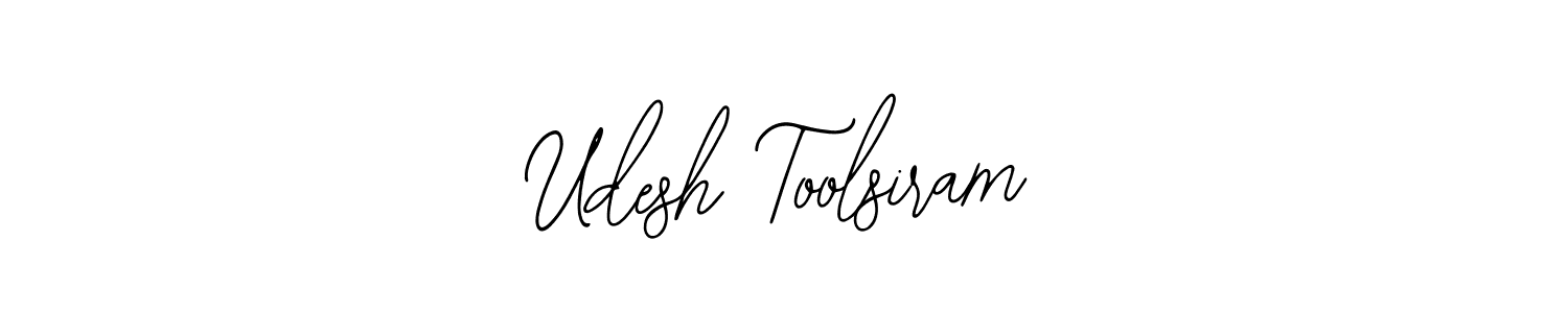 How to make Udesh Toolsiram signature? Bearetta-2O07w is a professional autograph style. Create handwritten signature for Udesh Toolsiram name. Udesh Toolsiram signature style 12 images and pictures png