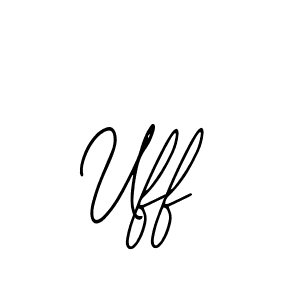 Also we have Uff name is the best signature style. Create professional handwritten signature collection using Bearetta-2O07w autograph style. Uff signature style 12 images and pictures png