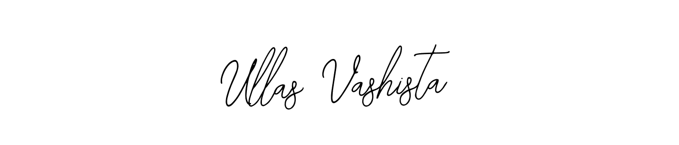 Design your own signature with our free online signature maker. With this signature software, you can create a handwritten (Bearetta-2O07w) signature for name Ullas Vashista. Ullas Vashista signature style 12 images and pictures png