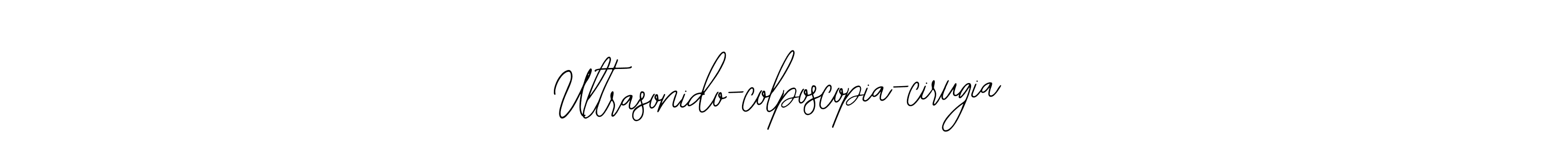 Use a signature maker to create a handwritten signature online. With this signature software, you can design (Bearetta-2O07w) your own signature for name Ultrasonido-colposcopia-cirugia. Ultrasonido-colposcopia-cirugia signature style 12 images and pictures png