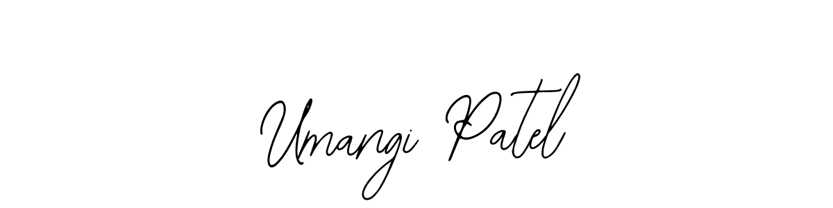 You should practise on your own different ways (Bearetta-2O07w) to write your name (Umangi Patel) in signature. don't let someone else do it for you. Umangi Patel signature style 12 images and pictures png