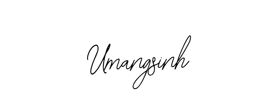 You should practise on your own different ways (Bearetta-2O07w) to write your name (Umangsinh) in signature. don't let someone else do it for you. Umangsinh signature style 12 images and pictures png